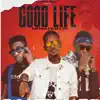 BallahLoaded - Good Life (feat. Dj Ab & OGB) - Single